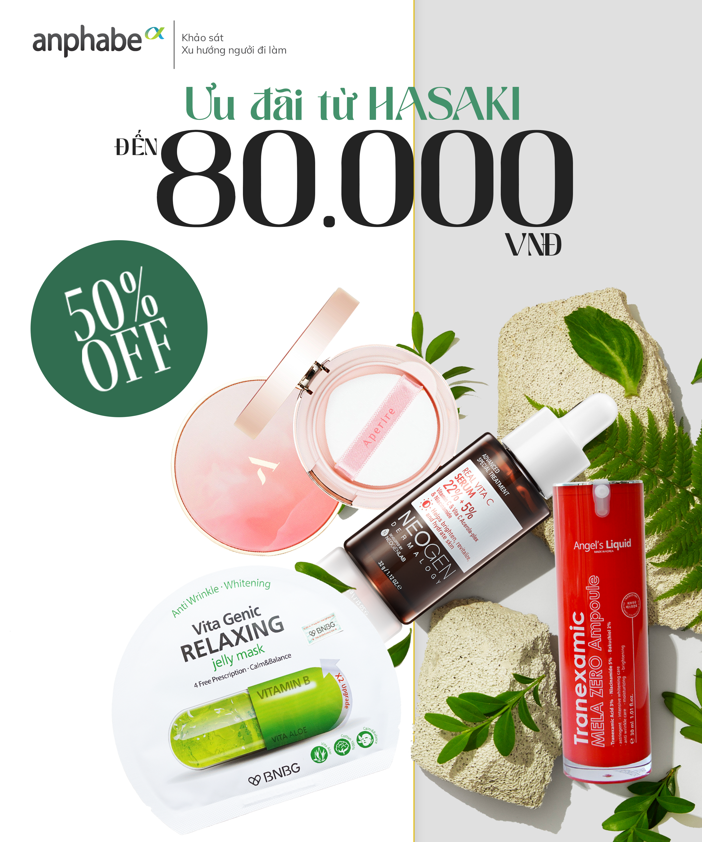 GIẢM 50% TỐI ĐA 80.000 VNĐ KHI MUA SẮM TẠI HASAKI